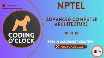 NPTEL Advanced Computer Architecture Week 10 Quiz Assignment January - April 2025 IIT Delhi