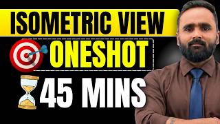 Isometric View One Shot 🔥 | Engineering Graphics |Complete in 45 Minutes| Pradeep Giri Sir