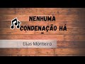 Culto de Gratidão na congregação Arautos do Rei/PARTE 3- Nenhuma Condenação Há-Elias Monteiro(cover)