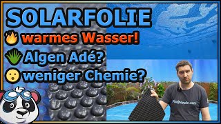 Pool Solarfolie und Solarplane - Pflicht für 🔥warmes und besseres (!) 😲Wasser💦