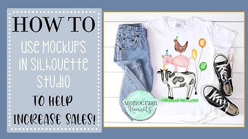 How to Use Mockups In Silhouette Studio