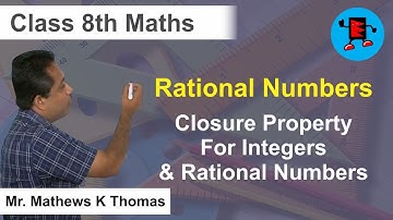 CBSE Class 8 Maths Rational Numbers Closure Property for Integers & Rational Numbers