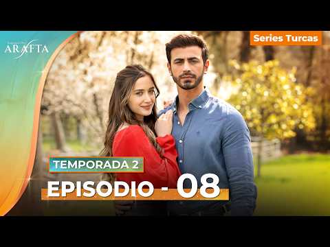 ARAFTA Temporada 2 | Capítulo 08 Completo | Novelas Turcas En Español @Arafta-español #S2EP08