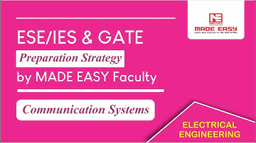 ESE/IES & GATE  Preparation Strategy of Communication Systems