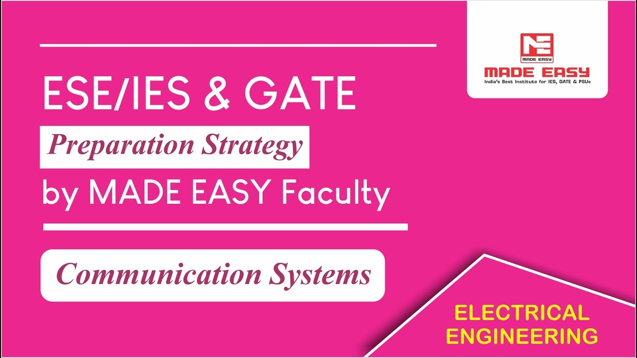 ESE/IES & GATE  Preparation Strategy of Communication Systems