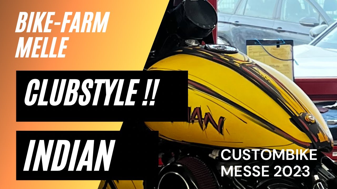 Bike Farm Melle - Indian Stilbruch Clubstyle! Custombike Messe 2023 UPDATE!