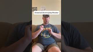 ASL sign for show / act / drama / play / theater / Learn ASL