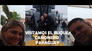 VISITAMOS EL BUQUE CAÑONERO PARAGUAY