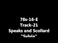 78s 16 E Speaks And Scollard Sylvia 78s 16 E Speaks And Scollard Sylvia