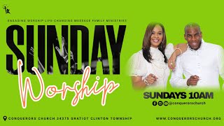 Conquerors Church LIVE! | Sunday Morning Worship 10am -6.15.25