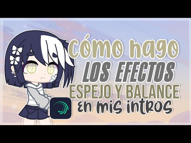 Como Mover La Boca Y Hacer Animaciones//Tutorial//Gacha Life 