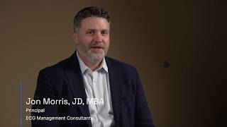 5 Minutes with Eric: Interview with Jon Morris, JD, MBA, Principal, ECG Management Consultants