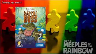 All the Games with Steph: Bayou Boss -Teach
