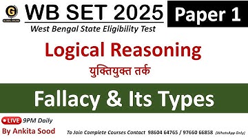 Fallacy and Its Types on Logical Reasoning | WBSET Paper 1 2025 Preparation