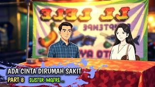 Ada Cinta Dirumah Sakit Part 8