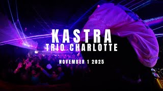 Kastra | Live from Trio Charlotte 2025