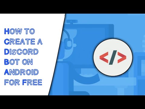 How to make a Discord Bot on Android For Free | Full & Easy Tutorial!