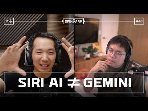 EP48: Siri AI ≠ Gemini