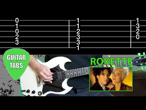 Roxette - It Must Have Been Love - How To Play On Guitar