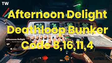 Afternoon Delight - Deathloop Bunker Code 8,16,11,4