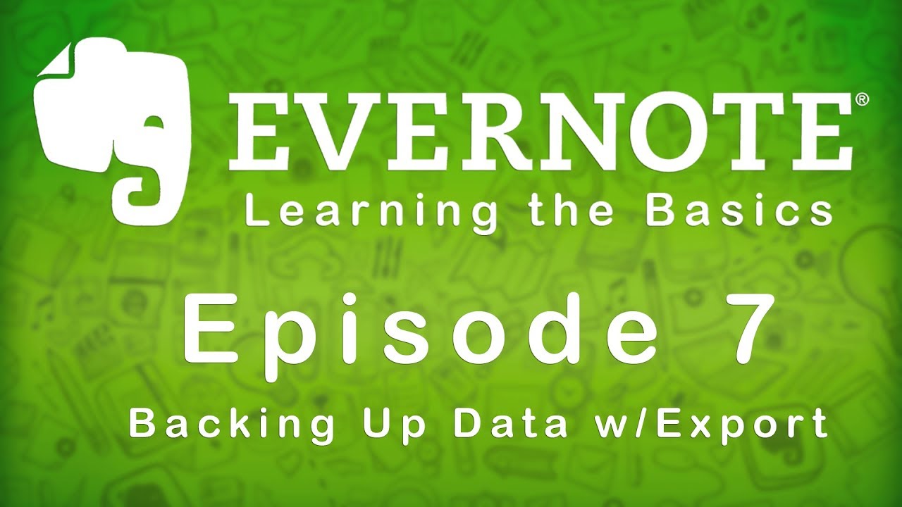 Evernote | Learning the Basics | Episode 7 | Exporting Notes
