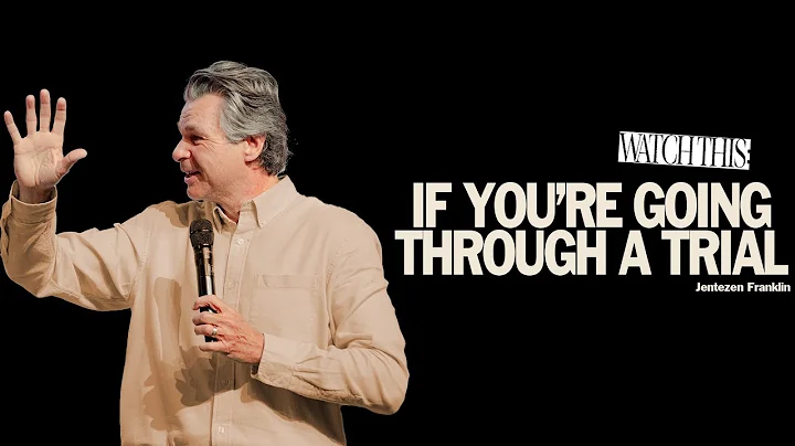 If You're Going Through A Trial | Pastor Jentezen ...