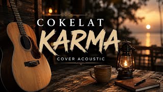 Cokelat - Karma | Acoustic Version 🎶 | Cover Lagu Indonesia