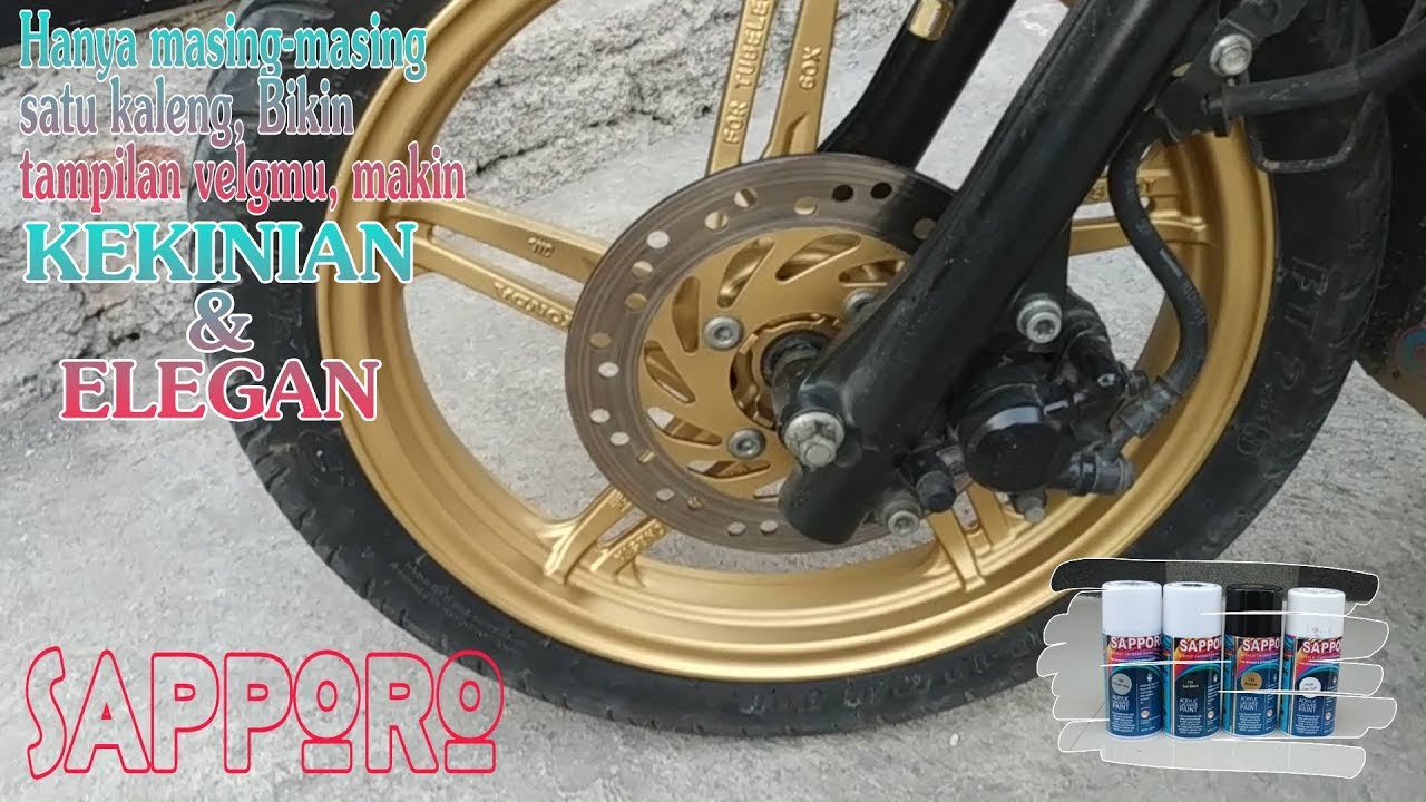  Cat  velg  pakai Sapporo Bronze  budget minim dengan hasil 