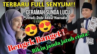 TERBARU 2024 !! CERAMAH SUNDA LUCU Ustadz Dede Abdul Hoerudin Tasikmalaya Bikin Bengek !!