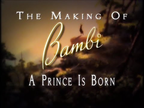 The Making of Bambi: A Prince Is Born (Full Documentary)