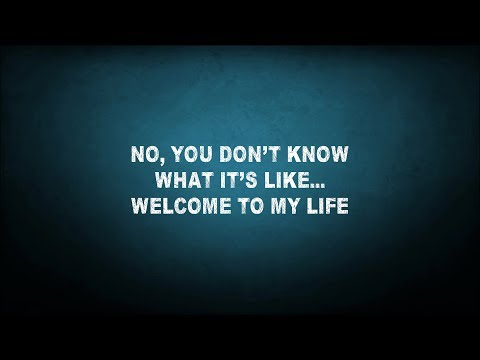 Simple Plan - Welcome To My Life (Lyrics)