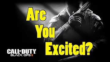 Black Ops 2 | Are You Excited? (BO1 Gameplay)