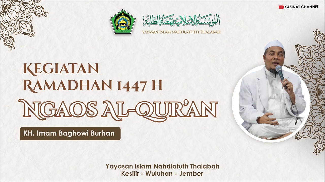 🔴PENGAOSAN AL QUR'AN BA'DA ASHAR Oleh KH. Imam Baghowi Burhan | 18 RAMADHAN 1447 H