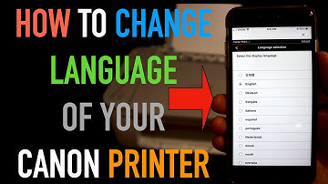 How To Change Canon Printer Language ?