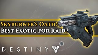 Destiny 2 - Skyburners Oath Exotic Scout Rifle! Is this the best Exotic for the raid?