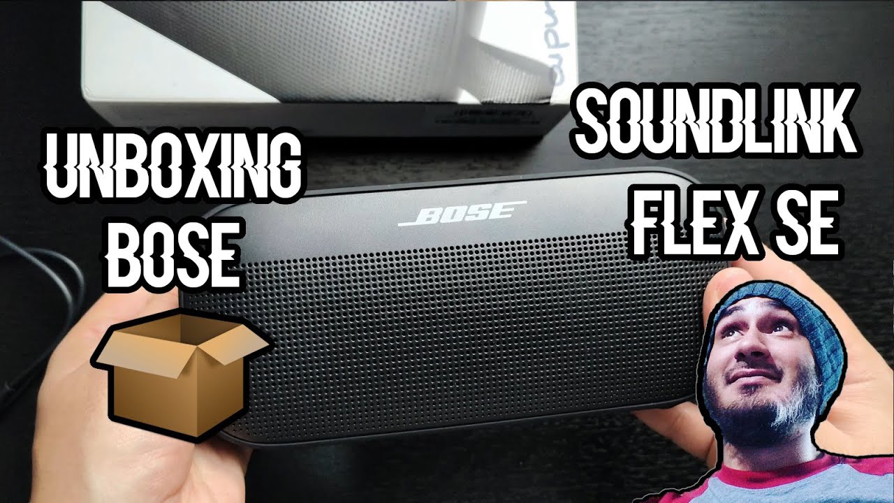 RE-UNBOXING SPEAKER BOSE SOUNDLINK FLEX SE COLOR NEGRO😎👍 - YouTube