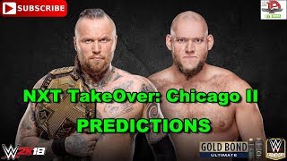 NXT TakeOver Chicago II NXT Championship Aleister Black vs. Lars Sullivan Predictions WWE 2K18