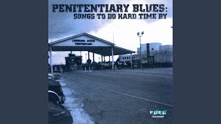 Prison Blues Come Down On Me