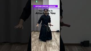 Your Katana is Attacking You #onlinelessons