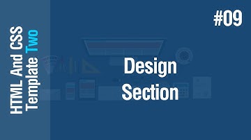 Html + Css التصميم الثاني درس 09# - إنشاء قسم التصميم Design