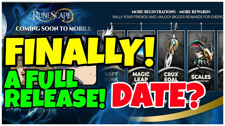 RuneScape Mobile Full Release! CONFIRMED RELEASE DATE?? - REWARDS & MORE!