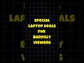 Special laptop deals🎁for bareilly viewers