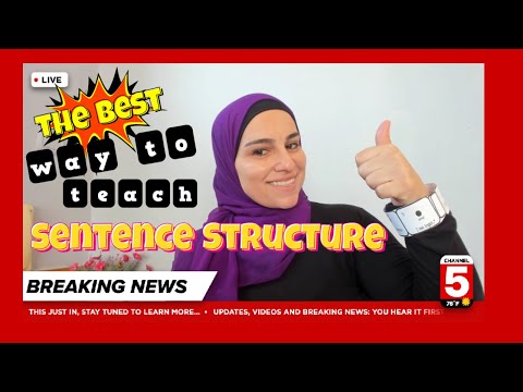 The BEST way to teach SENTENCE STRUCTURE