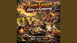 Asam Garam Hidup Di Kdanung