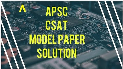 apsc/csat/model paper solution