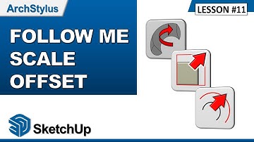 SketchUp for BEGINNERS | Follow me - Scale - Offset | Google SketchUp Tutorial