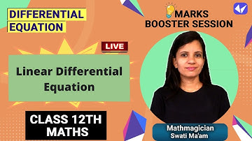 Linear Differential equation | Differential equation |Boards-2021 | Swati Mishra