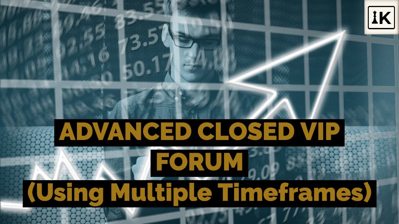 Vip Closed Advanced VIP Closed Forum with Israel - (Using Multiple Time Frames ...