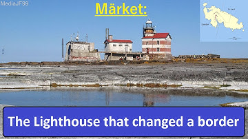 The Lighthouse that changed a border (Märket)