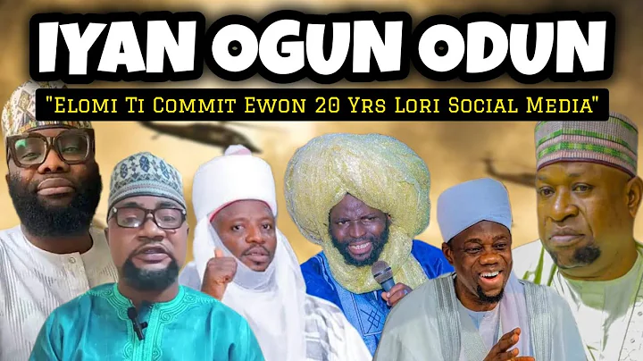 "Elomi Ti Commit Ewon 20yrs Lori Social MediaIyan Ogun Odun"Olopa Tin Ko Everybody Ogo Ilorin Speaks - DayDayNews